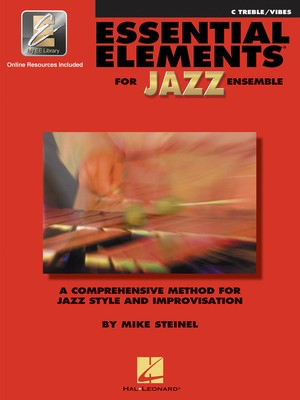 Essential Elements for Jazz Ensemble - C Treble/Vibes - Mike Steinel - Vibraphone Mike Steinel Hal Leonard /CD