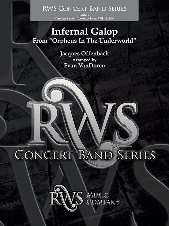Infernal Galop - From Orpheus in the Underworld (RWS Concert Band) - Concert Band Conductor Score & Parts (Digital Download)
