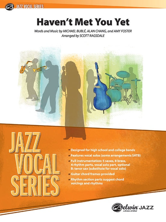Haven't Met You Yet - Jazz Ensemble Conductor Score & Parts(Digital Download)