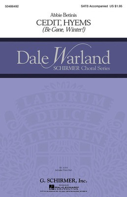 Cedit Hyems (Be Gone, Winter!) - Dale Warland Choral Series - Abbie Burt Betinis - SSAA G. Schirmer, Inc. Choral Score Octavo