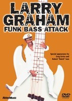 Larry Graham - Funk Bass Attack - Bass Guitar Rittor Music DVD