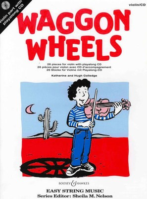 Waggon Wheels - Violin with CD - Hugh Colledge|Katherine Colledge - Violin Boosey & Hawkes /CD - No Longer Available
