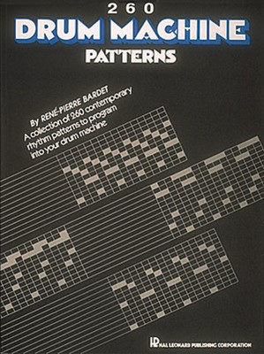 260 Drum Machine Patterns - Various Authors Hal Leonard Drum Notation