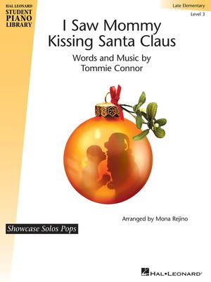 I Saw Mommy Kissing Santa Claus