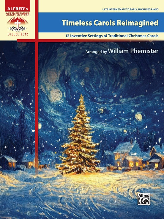 Timeless Carols Reimagined for Piano - Phemister - Alfred 48718