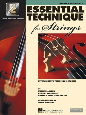 Essential Technique for Strings - Book 3 - Double Bass - Double Bass Michael Allen|Pamela Tellejohn Hayes|Robert Gillespie Hal Leonard Sftcvr/Online Audio