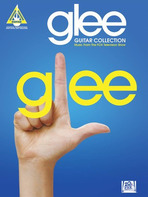Glee Guitar Collection - Music from the Fox Television Show - Guitar Hal Leonard Guitar TAB