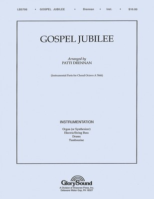 Gospel Jubilee - Incorporating Nothing But the Blood, Blessed Be the Name, Power in the - Patti Drennan Shawnee Press Instrumental Parts Score/Parts