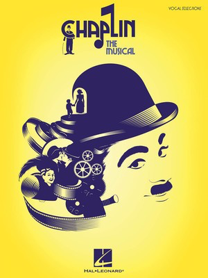 Chaplin: The Musical - Christopher Curtis - Piano|Vocal Hal Leonard Vocal Selections