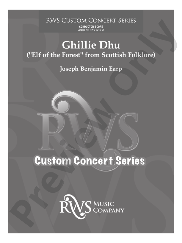 Ghillie Dhu - "Elf of the Forest" from Scottish Folklore (Custom Concert Band) - Concert Band Conductor Score & Parts(Digital Download)