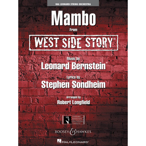 Bernstein - Mambo (West Side Story) - String Orchestra Grade 3.5 Score/Parts arranged by Longfield Hal Leonard 4491773
