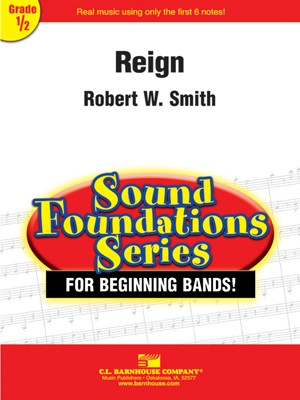 Reign - Robert W. Smith - C.L. Barnhouse Company Score/Parts