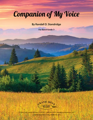 Companion of My Voice - Randall D. Standridge - Grand Mesa Music Score/Parts
