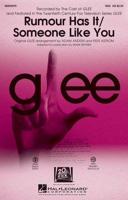 Rumour Has It/Someone Like You - (Choral Mash-up from Glee) - Adele Adkins|Dan Wilson|Ryan Tedder - Adam Anders|Peer Astrom Hal Leonard ShowTrax CD CD