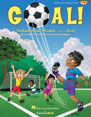 Goal! - The Beautiful Game of Football ... er ... Soccer! - John Higgins|John Jacobson - Hal Leonard Preview Pak