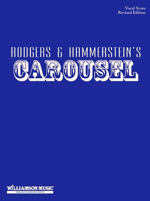 Carousel - Vocal Score - Revised Edition - Oscar Hammerstein II|Richard Rodgers - Piano|Vocal Hal Leonard Vocal Score