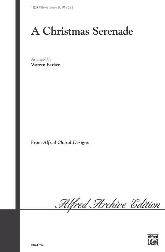 A Christmas Serenade - Unison/2-Part/SAB/SATB Choral Octavo (Digital Download)