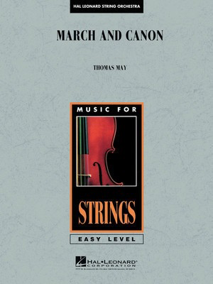March and Canon for Strings - Tom May - Hal Leonard Score/Parts