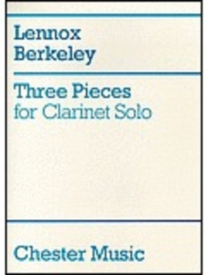 Berkeley - 3 Pieces - Clarinet Solo Chester CH55492