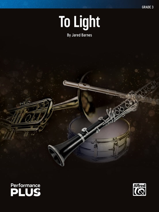 To Light - Concert Band Conductor Score & Parts (Digital Download)