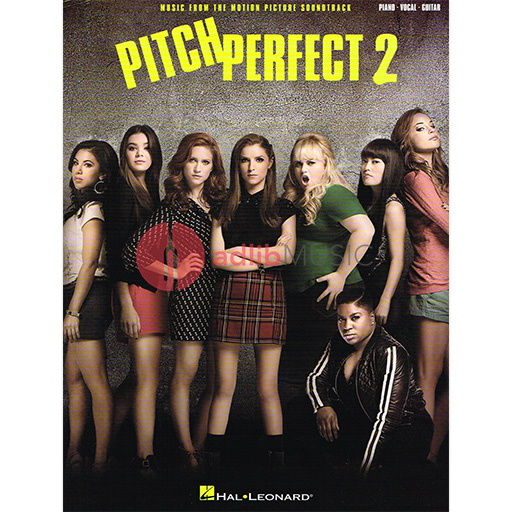 Pitch Perfect 2 - Music from the Motion Picture Soundtrack - Guitar|Piano|Vocal Hal Leonard Piano, Vocal & Guitar