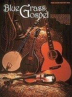 Blue Grass Gospel - Various - Hal Leonard Piano, Vocal & Guitar