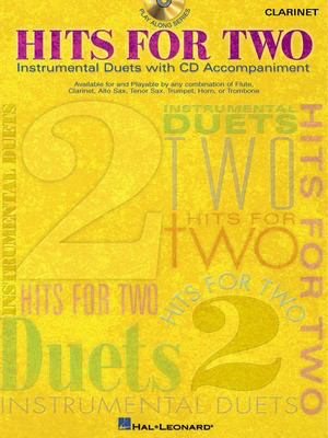 Hits for Two - Instrumental Duets with CD Accompaniment - Various - Clarinet Hal Leonard Clarinet Duet /CD