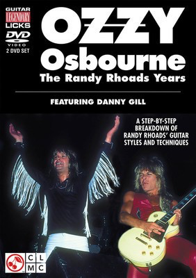 Ozzy Osbourne - The Randy Rhoads Years - A Step-by-Step Breakdown of Randy Rhoads' Guitar Styles and - Guitar Danny Gill Cherry Lane Music Guitar TAB 2-DVD Set
