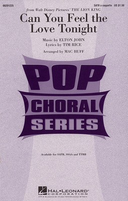 Can You Feel the Love Tonight - (from The Lion King) - Elton John|Tim Rice - SSAA Mac Huff Hal Leonard Octavo