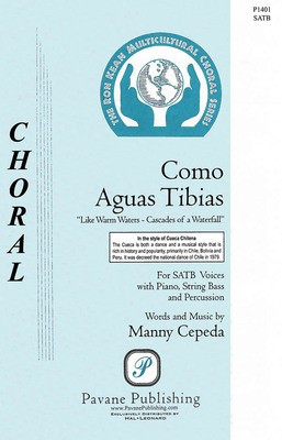 Como Aguas Tibias - Manny Cepeda - SATB Pavane Publishing Choral Score Octavo