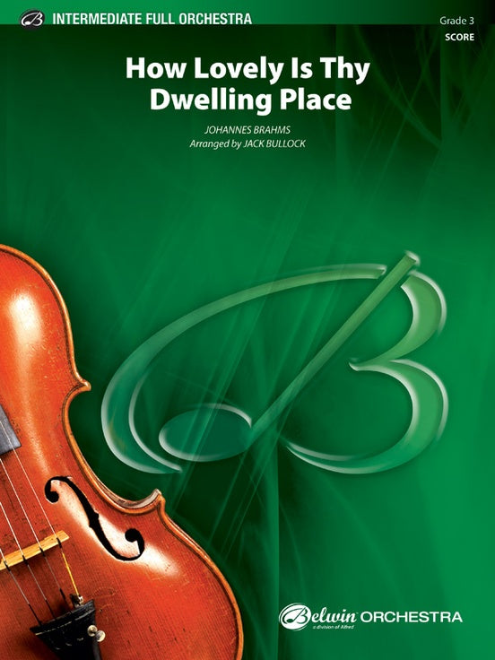 How Lovely Is Thy Dwelling Place – Full Orchestra Conductor Score & Parts (Digital Download)