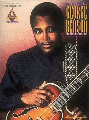 The Best of George Benson - Guitar Recorded Versions - Guitar Hal Leonard Guitar TAB with Lyrics & Chords