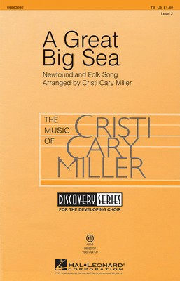A Great Big Sea - Discovery Level 1 - TB Cristi Cary Miller Hal Leonard Choral Score Octavo