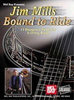 Bound To Ride 13 Bluegrass Tunes 5 Str Banjo -