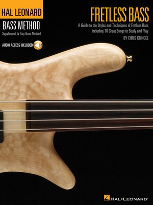 Fretless Bass - A Guide to the Styles and Techniques of Fretless Bass - Bass Guitar Chris Kringel Hal Leonard Bass TAB /CD