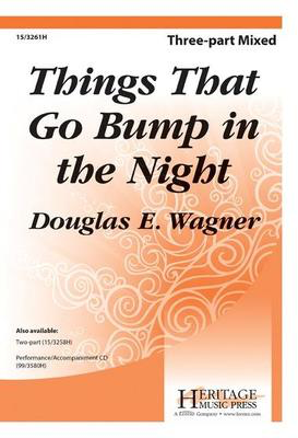 Things That Go Bump in the Night - Douglas E. Wagner - 3-Part Mixed Heritage Music Press Octavo