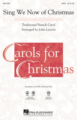 Sing We Now of Christmas - Traditional French Carol - SAB John Leavitt Hal Leonard Choral Score Octavo