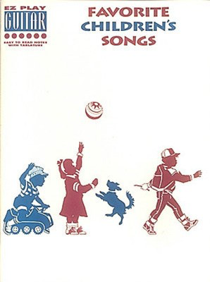 Favorite Children's Songs - Various - Guitar Hal Leonard E-Z Play