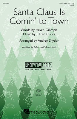 Santa Claus is Comin' to Town - 2-Part Audrey Snyder Hal Leonard Choral Score Octavo