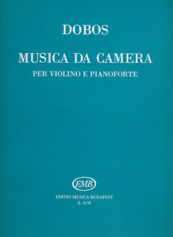 Dobos - Musica da Camera - Violin/Piano Accompaniment EMB Z4118