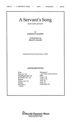 A Servant's Song (from Colors of Grace) - Joseph M. Martin - Shawnee Press Instrumental Parts