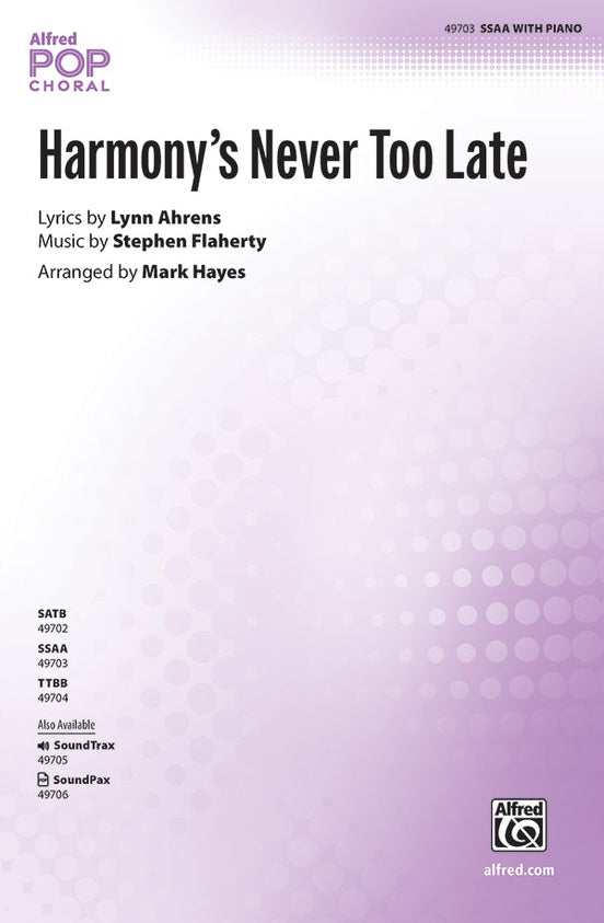 Harmony's Never Too Late - SSAA Choral Octavo (Digital Download)