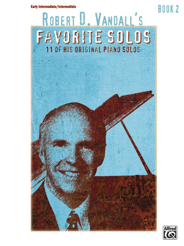 Robert D Vandall's Favorite Solos Book 2 - Piano