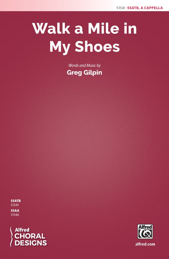 Walk a Mile in My Shoes - SSATB Choral Octavo (Digital Download)