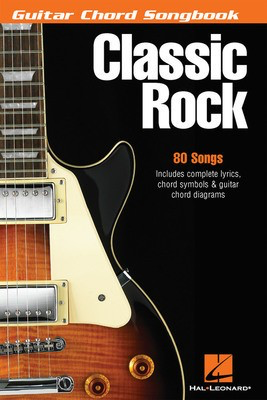 Classic Rock - Guitar Chord Songbook - Guitar|Vocal Hal Leonard Melody Line, Lyrics & Chords