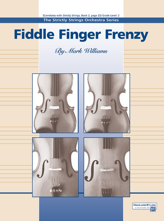 Fiddle Finger Frenzy – String Orchestra Conductor Score & Parts (Digital Download)