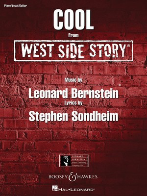 Cool (from West Side Story) - Leonard Bernstein|Stephen Sondheim - Leonard Bernstein Music Publishing Co. Piano & Vocal