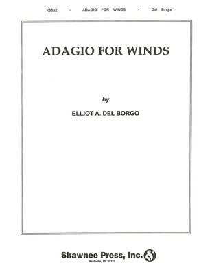 Adagio for Winds - Elliot Del Borgo - Hal Leonard Score/Parts
