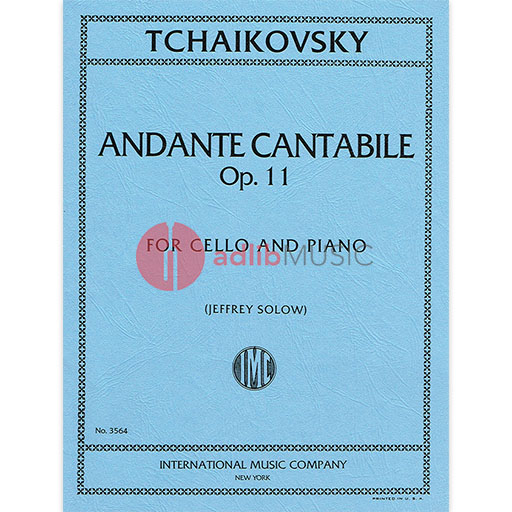 Tchaikovsky - Andante Cantabile Op11 - Cello/Piano Accompaniment IMC IMC3564