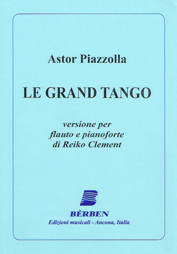 Piazzolla - Le Grand Tango - Flute/Piano Accompaniment Berben E5819B
